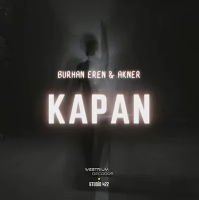 Burhan Eren - Kapan (feat Akner)