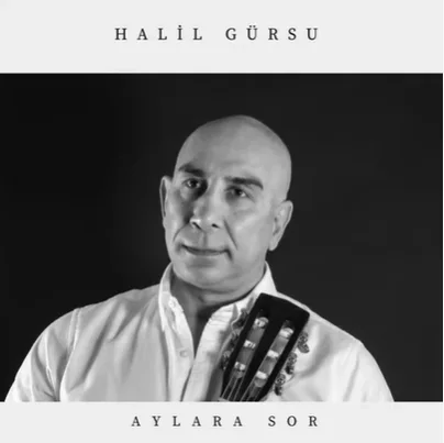 Halil Gürsu - Çağla