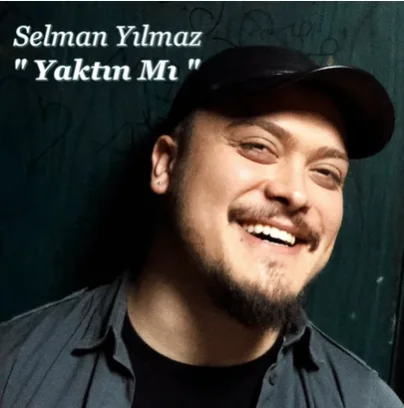 Selman Yılmaz - Yaktın Mı