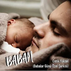 Cenk Yüksel - Babam