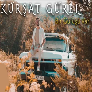Kürşat Gürel - Bir Gülüşü Var