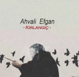 Ahvali Efgan - Ah Papatyam 2