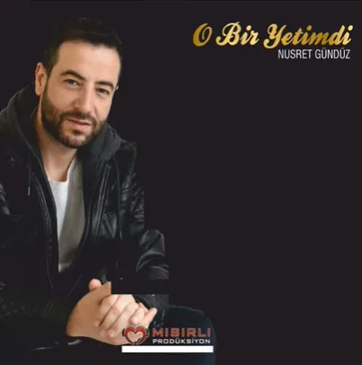 Nusret Gündüz - O Bir Yetimdi