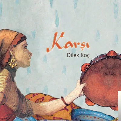 Dilek Koç - Oğlan Oğlan Kalk Gidelim
