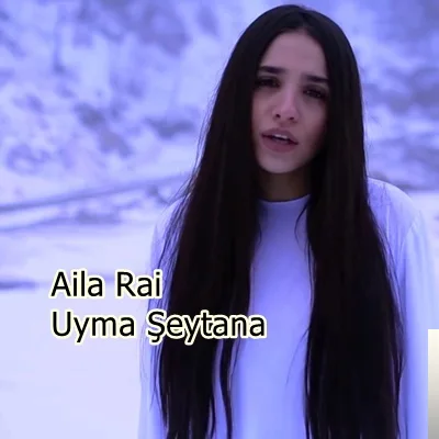 Aila Rai - Uyma Şeytana