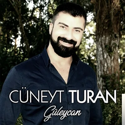 Cüneyt Turan - Guleycan