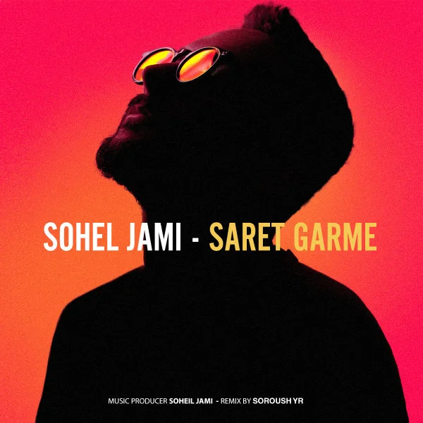 Soheil Jami - Saret Garme (Soroush Yr Remix)