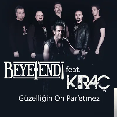 Beyefendi - feat Kıraç-Güzelliğin On Paretmez
