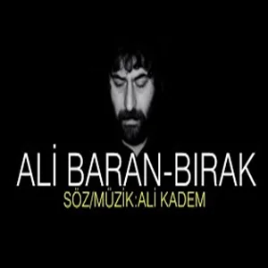 Ali Baran - Geçmiyor Günler