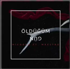 Nicodem - Öldüğüm Gün (feat Maestro)