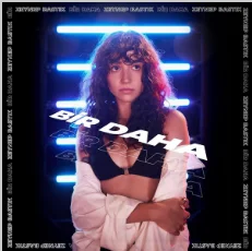 Zeynep Bastık - Bir Daha