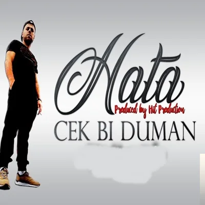 Hata - Çek Bi Duman