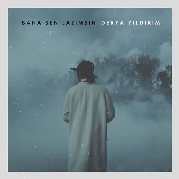 Derya Yıldırım - Bana Sen Lazımsın