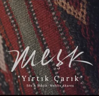 Meşk - Yırtık Çarık