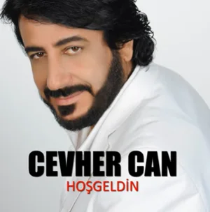 Cevher Can - Hoşgeldin
