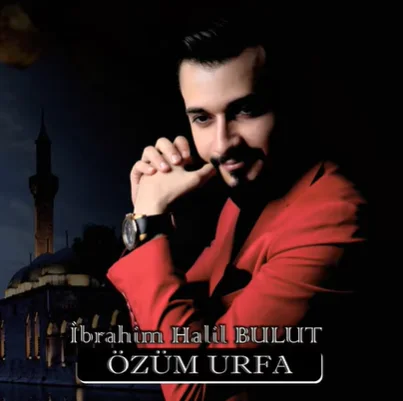 İbrahim Halil Bulut - Özüm Urfa