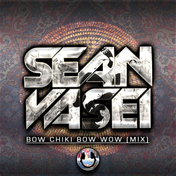 DJ Sean Vasei - Bow Chiki Bow Wow (Mix)