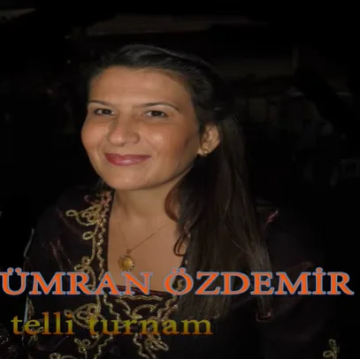 Ümran Özdemir - Telli Turnam