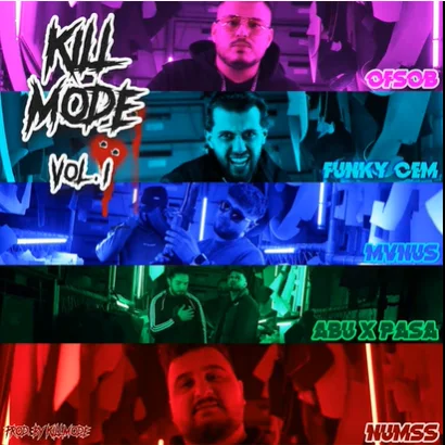 Ofsob - Kill Mode Vol 1 (feat Abu, Paşa, Funky Cem)