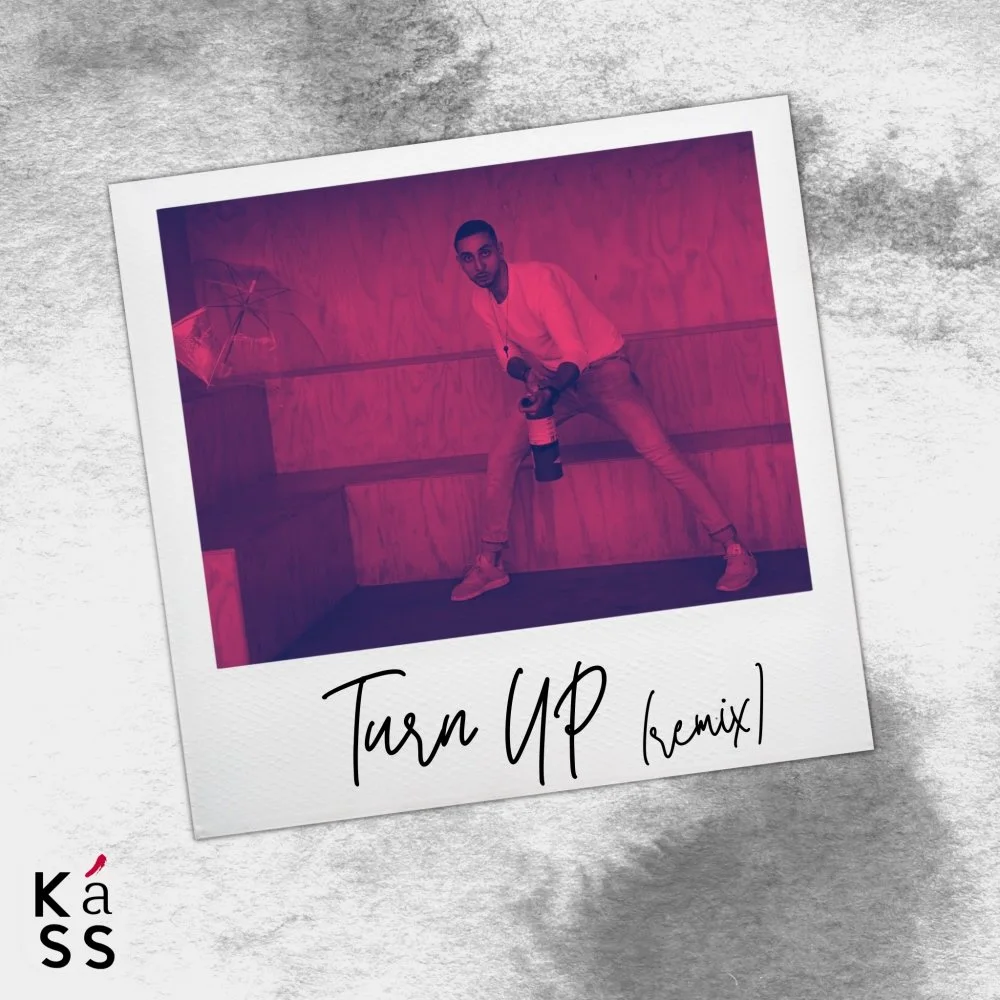 Kass - Turn Up (Remix)