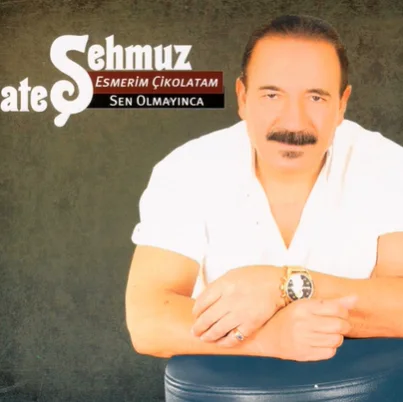 Şehmuz Ateş - Esmer Çikolatam