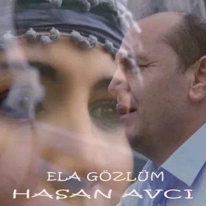 Hasan Avcı - Ela Gözlüm