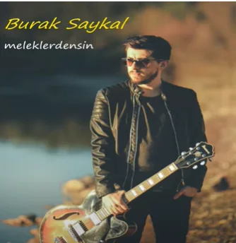 Burak Saykal - Meleklerdensin