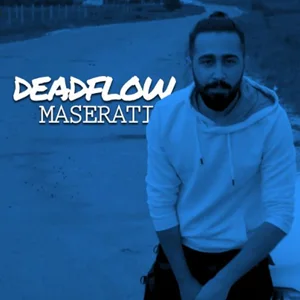 Deadflow - Maserati