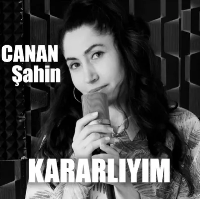 Canan Şahin - Kararlıyım
