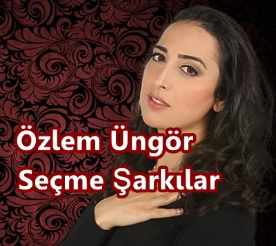 Özlem Üngör - Gemiler Dolaştimi