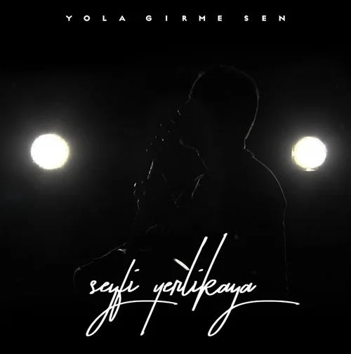 Seyfi Yerlikaya - Dokunma Keyfine Yalan Dünyanın