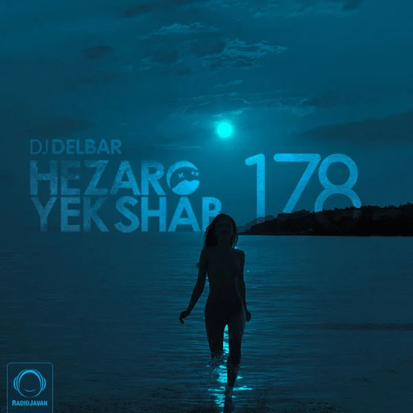 DJ Delbar - Hezaro Yek Shab 178