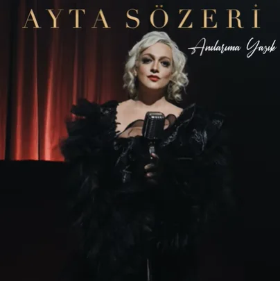 Ayta Sözeri - Anılarıma Yazık