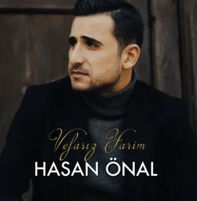 Hasan Önal - Vefasız Yarim