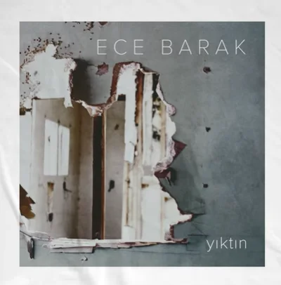 Ece Barak - Yıktın