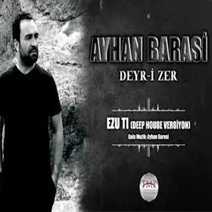 Ayhan Barasi - Hedi Hedi