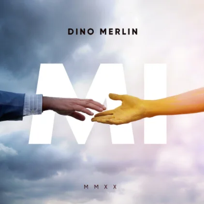 Dino Merlin - Supermen (feat Zeliko Joksimovic)