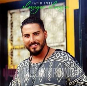 Fatih Esgi - Olmuyor Olmasın