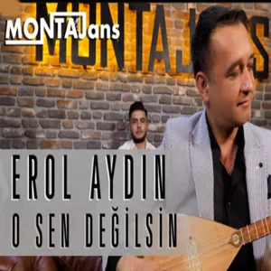 Erol Aydın - O Sen Degilsin