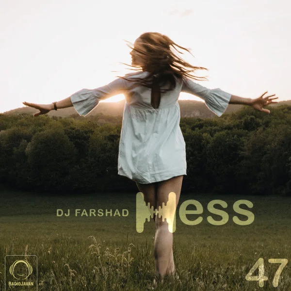 DJ Farshad - Hess 47