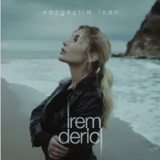 İrem Derici - Vazgeçtim İnan