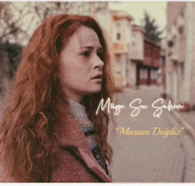 Müge Su Şahin - Masum Değiliz