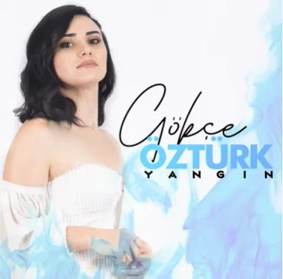 Gökçe Öztürk - Yangın