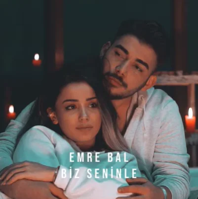 Emre Bal - Biz Seninle
