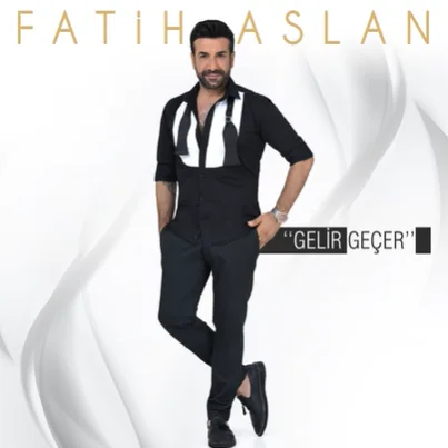 Fatih Aslan - Gelir Geçer