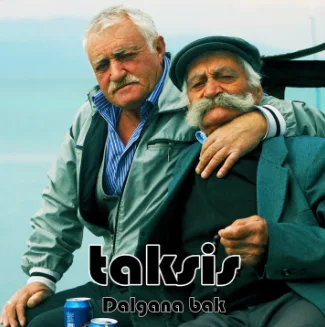 Taksis - Dalgana Bak