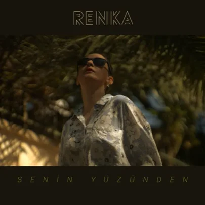 Renka - Senin Yüzünden