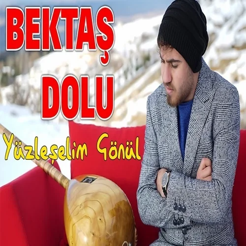 Bektaş Dolu - Yıllarca Sevdim Onu