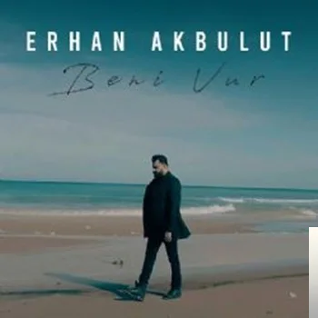 Erhan Akbulut - Yar Senin Derdinden