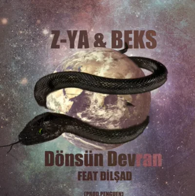 Z YA - Dönsün Devran (feat Beks, Dilşad)